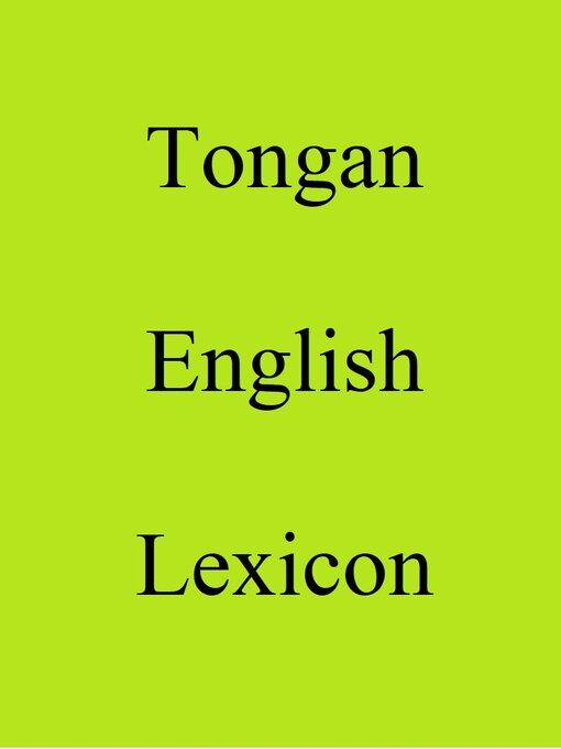 Title details for Tongan English Lexicon by Trebor Hog - Available